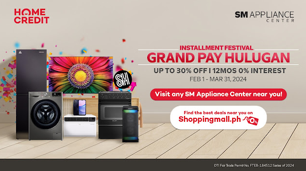 Home Credit x SM Appliance Grand Pay Hulugan Promo