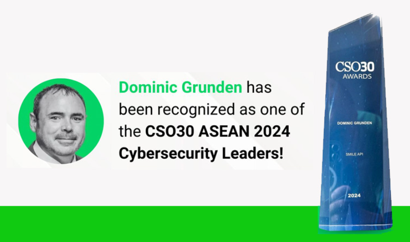 Smile API’s Chief Security Officer Named Among Top 30 Cybersecurity Leaders in Southeast Asia and Hong Kong
